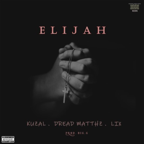 Elijah ft. Lix & Kuzal | Boomplay Music