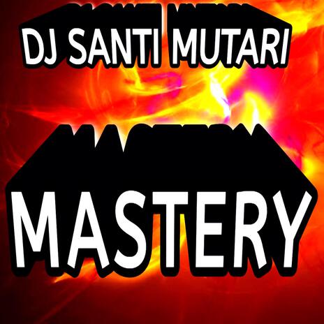 Mastery | Boomplay Music