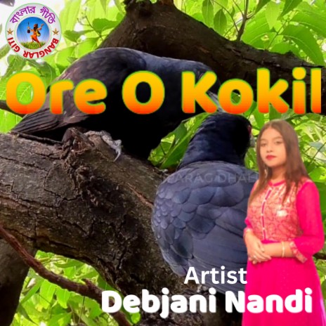 Ore O Kukil (Bangla Song) | Boomplay Music