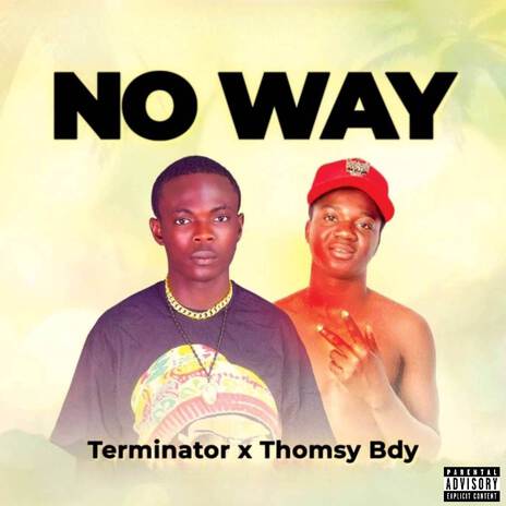 NO WAY | Boomplay Music