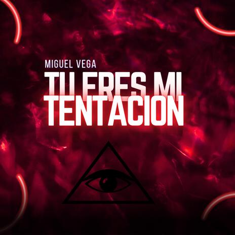 Tu Eres Mi Tentacion | Boomplay Music