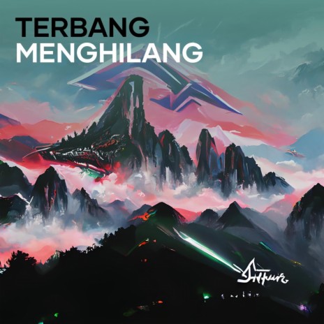 Terbang Menghilang | Boomplay Music