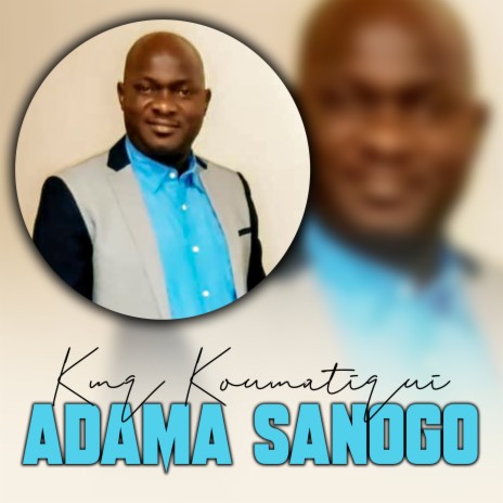 Adama Sanogo | Boomplay Music