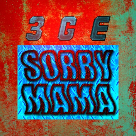 Sorry Mama | Boomplay Music