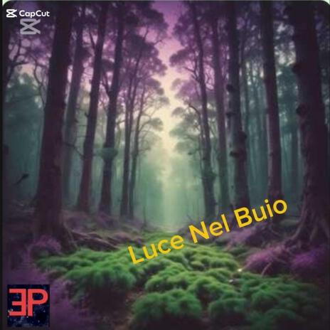 Luce Nel Buio | Boomplay Music