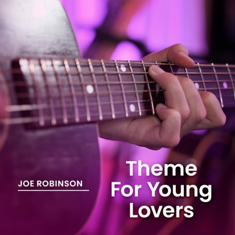 Theme For Young Lovers | Boomplay Music