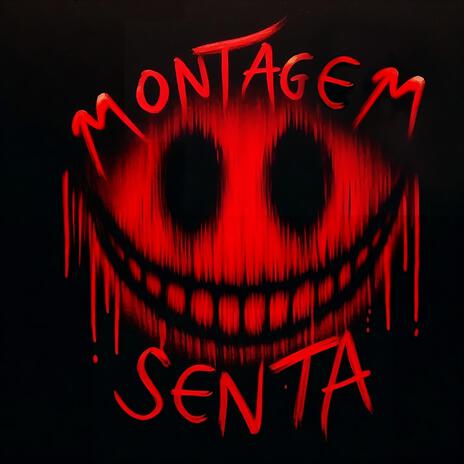 MONTAGEM SENTA (Slowed) | Boomplay Music