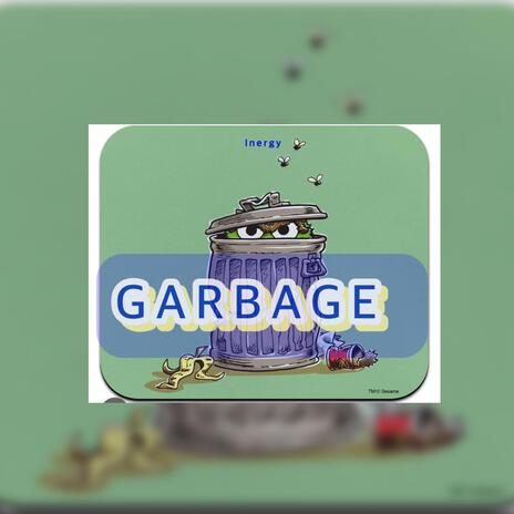 Garbage | Boomplay Music