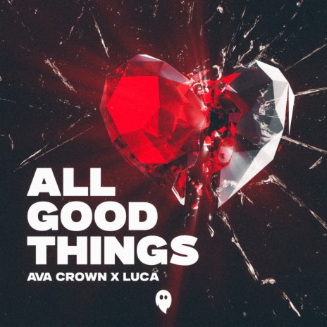 All Good Things ft. LUCA (DE) | Boomplay Music