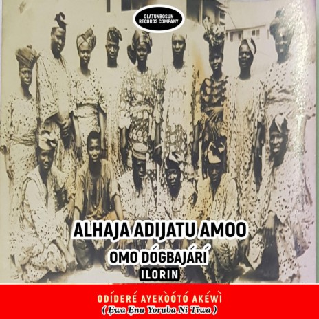 Alhaja Adijatu Amoo Side One | Boomplay Music