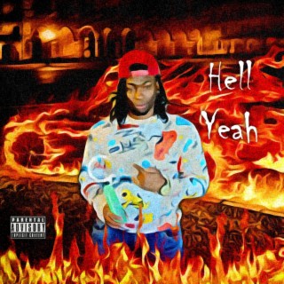 Hell Yeah lyrics | Boomplay Music
