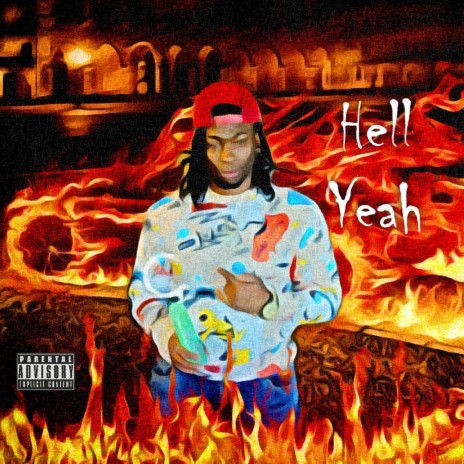 Hell Yeah | Boomplay Music