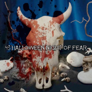 45 Nuit d'Halloween de la peur