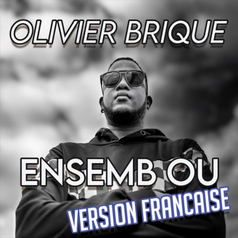 Ensemb ou (Version Française) | Boomplay Music