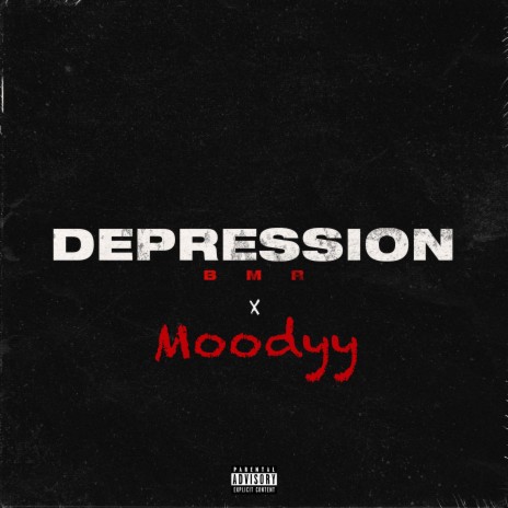 Depression (Remix) ft. Moodyy | Boomplay Music
