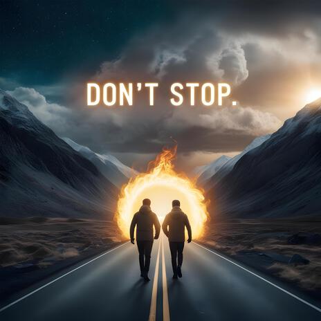 Don't Stop | Boomplay Music