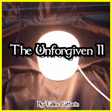 The Unforgiven II | Boomplay Music