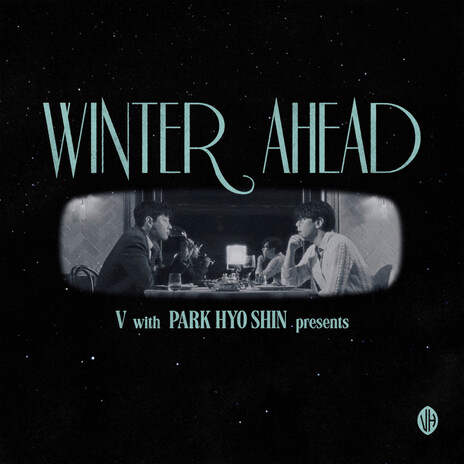 Winter Ahead (with PARK HYO SHIN) | Boomplay Music