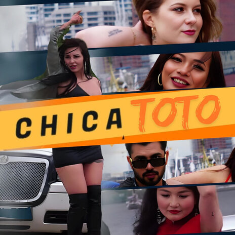 Chica Toto | Boomplay Music