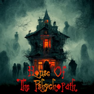 Maison du psychopathe
