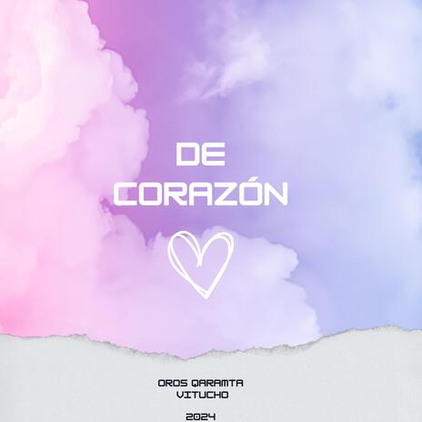 De Corazón ft. Vitucho | Boomplay Music