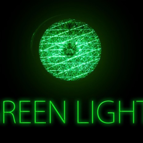 Green Light | Boomplay Music