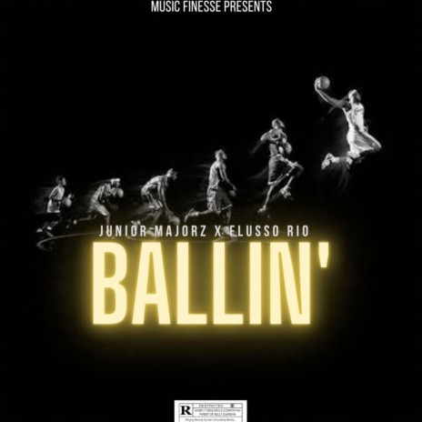 Ballin' ft. Flusso Rio | Boomplay Music