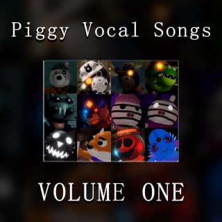 Piggy Vocal Songs (Volume One) (Vocal Version)