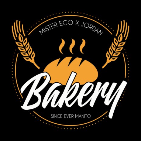 Bakery ft. Mister Ego | Boomplay Music