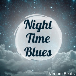 Night Time Blues