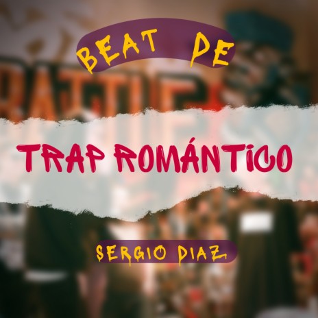 Beat de Trap Romántico | Boomplay Music