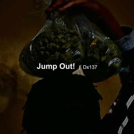 Jump Out! | Boomplay Music