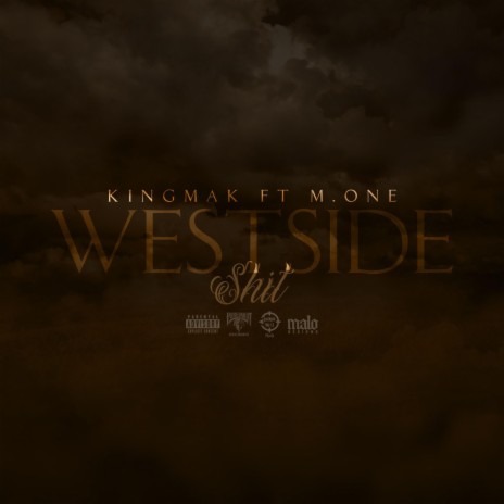 WESTSIDE Shit ft. M.One | Boomplay Music