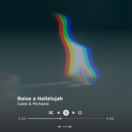 Raise a Hallelujah | Boomplay Music