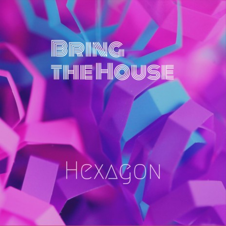 Bring The House | Boomplay Music