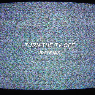 Turn the TV Off