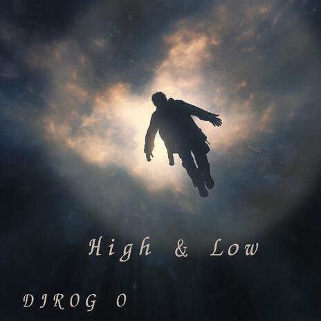 High & Low | Boomplay Music