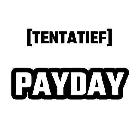 Payday | Boomplay Music