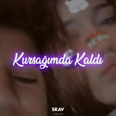 Kursağımda Kaldı | Boomplay Music