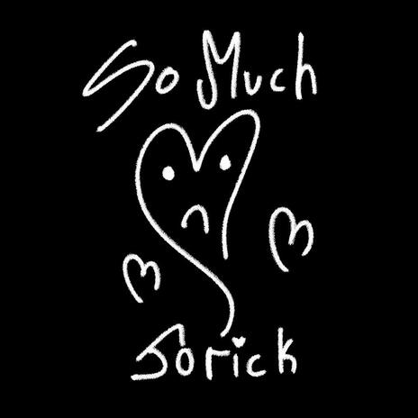 So Much | Boomplay Music