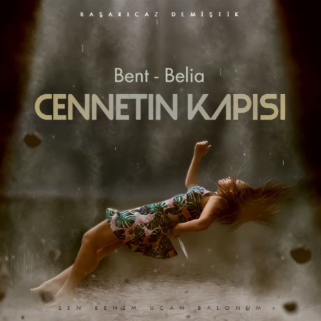 Cennetin Kapısı ft. Belia | Boomplay Music