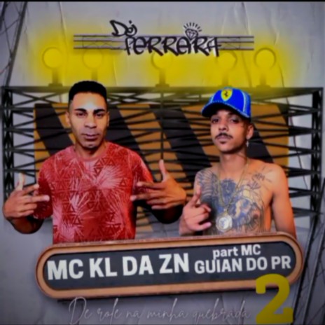 DÊ ROLE NA MINHA QUEBRADA ft. MC GUIAN DO PR