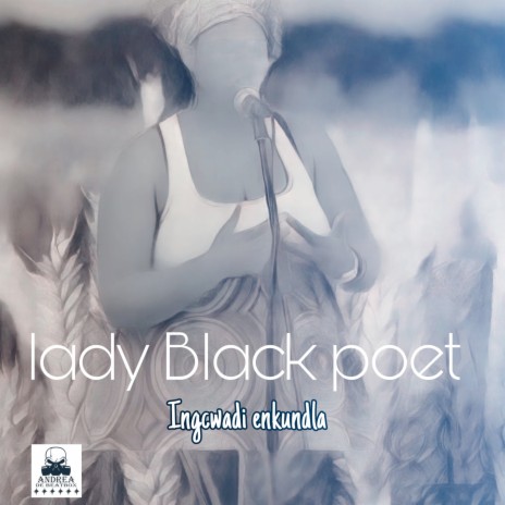 Ingcwadi Enkundla ft. Lady black poet | Boomplay Music