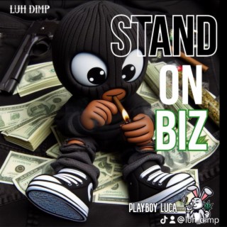 Stand On Biz (SOB)