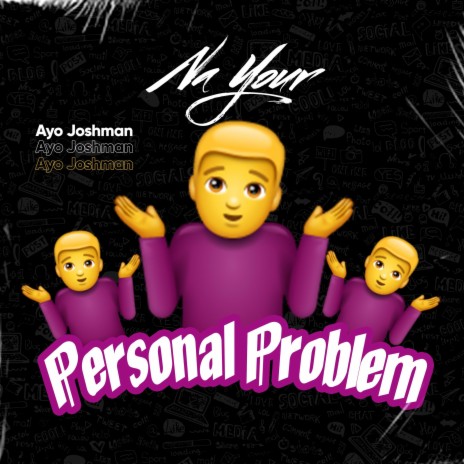 NYPP (Na Your Personal Problem) | Boomplay Music