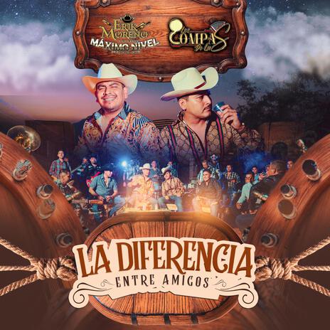 La Diferencia ft. Los Compas De La S | Boomplay Music