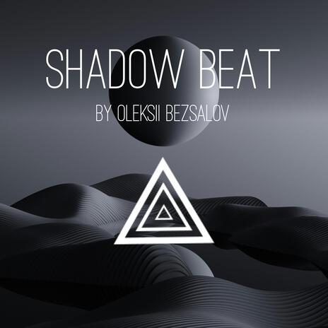 Shadow Beat | Boomplay Music