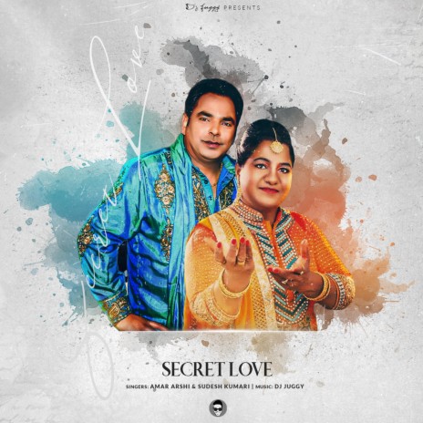 Secret Love ft. Amar Arshi & Sudesh Kumari | Boomplay Music