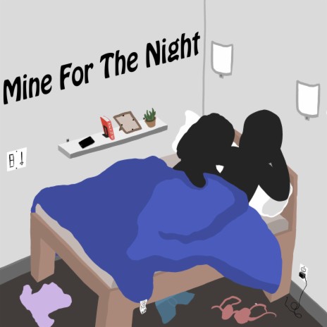 Mine For The Night | Boomplay Music