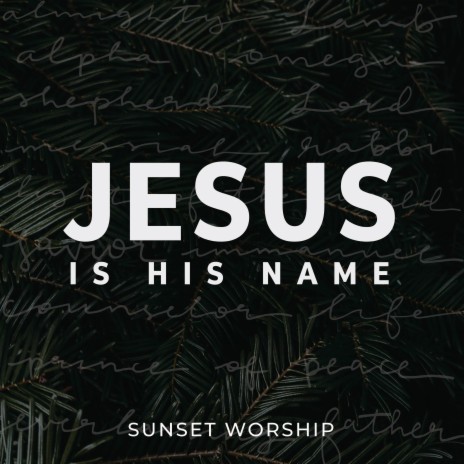 Jesus Is His Name (orchestral instrumental)